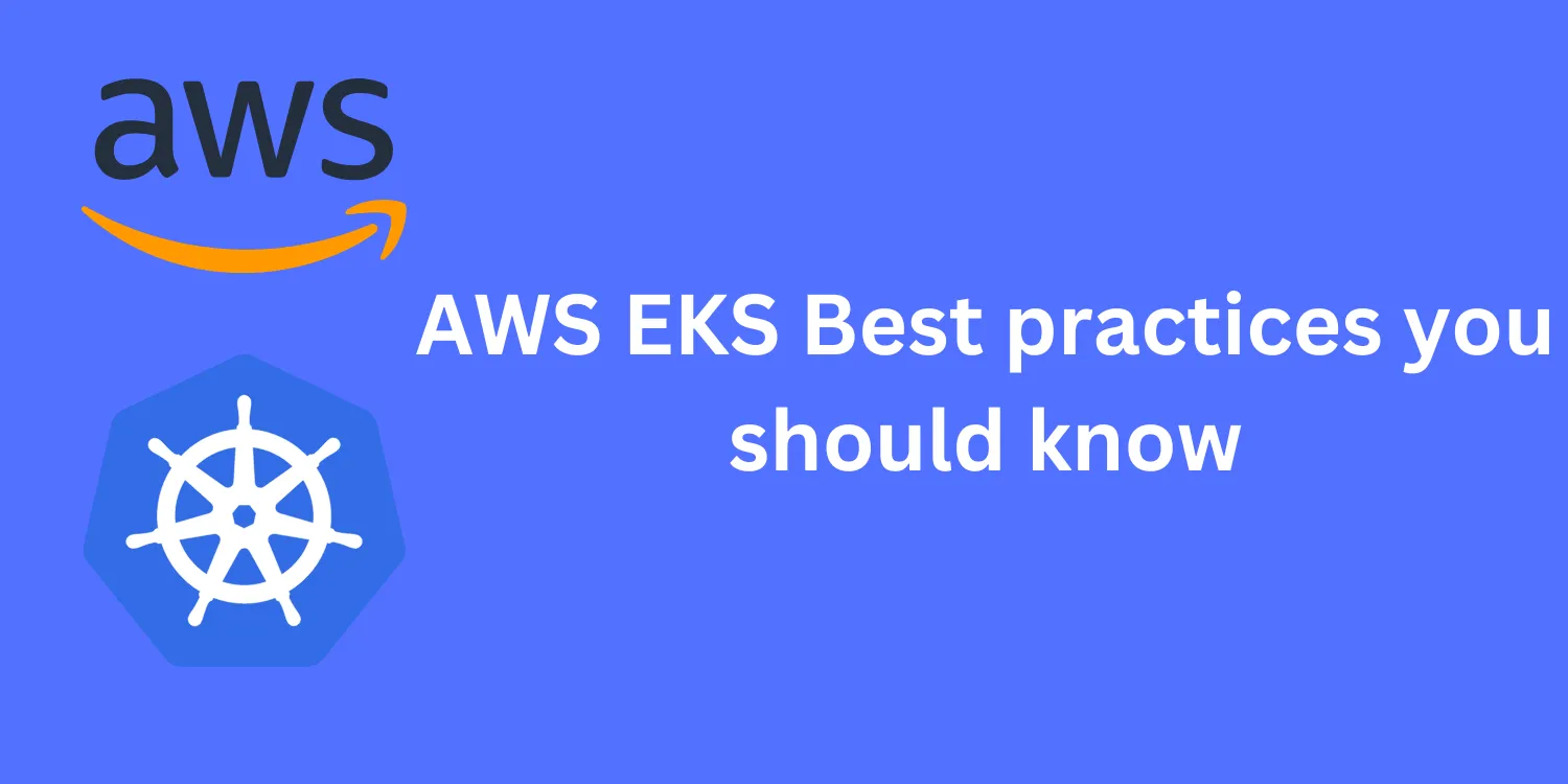 Best practices in EKS